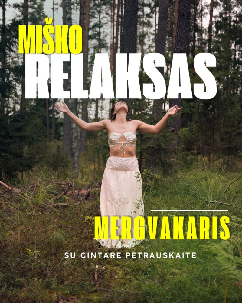 Miško Relaksas - Mergvakariui