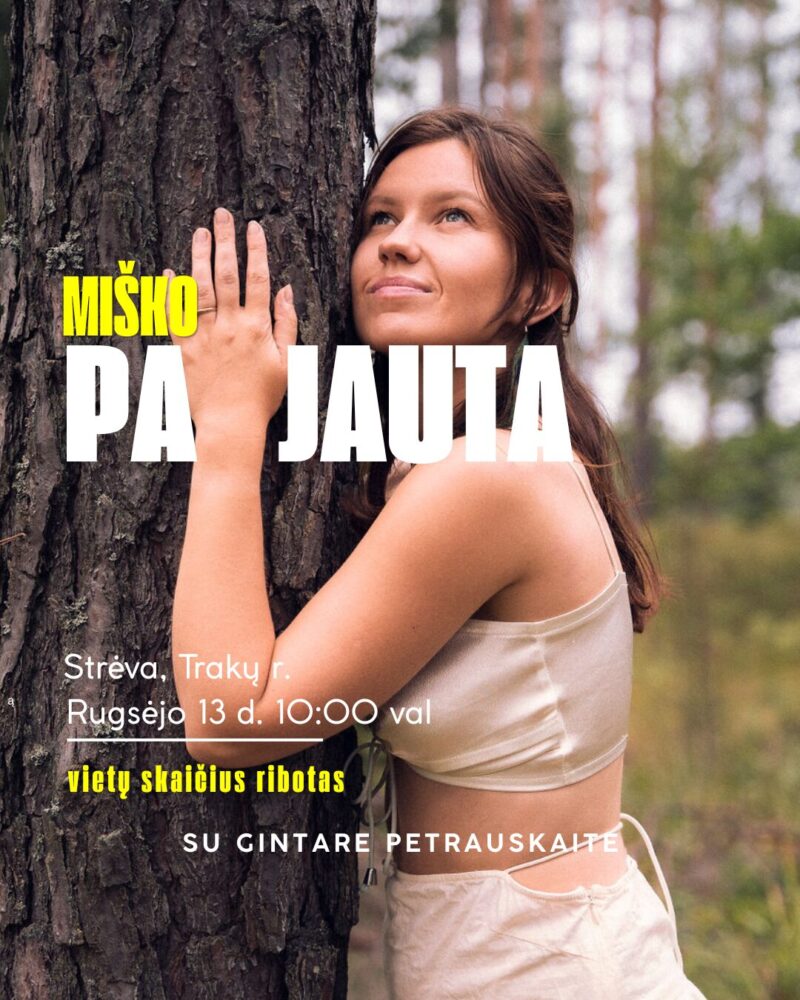 2026.09.13 Miško Pajauta - Strėva, Trakų r.